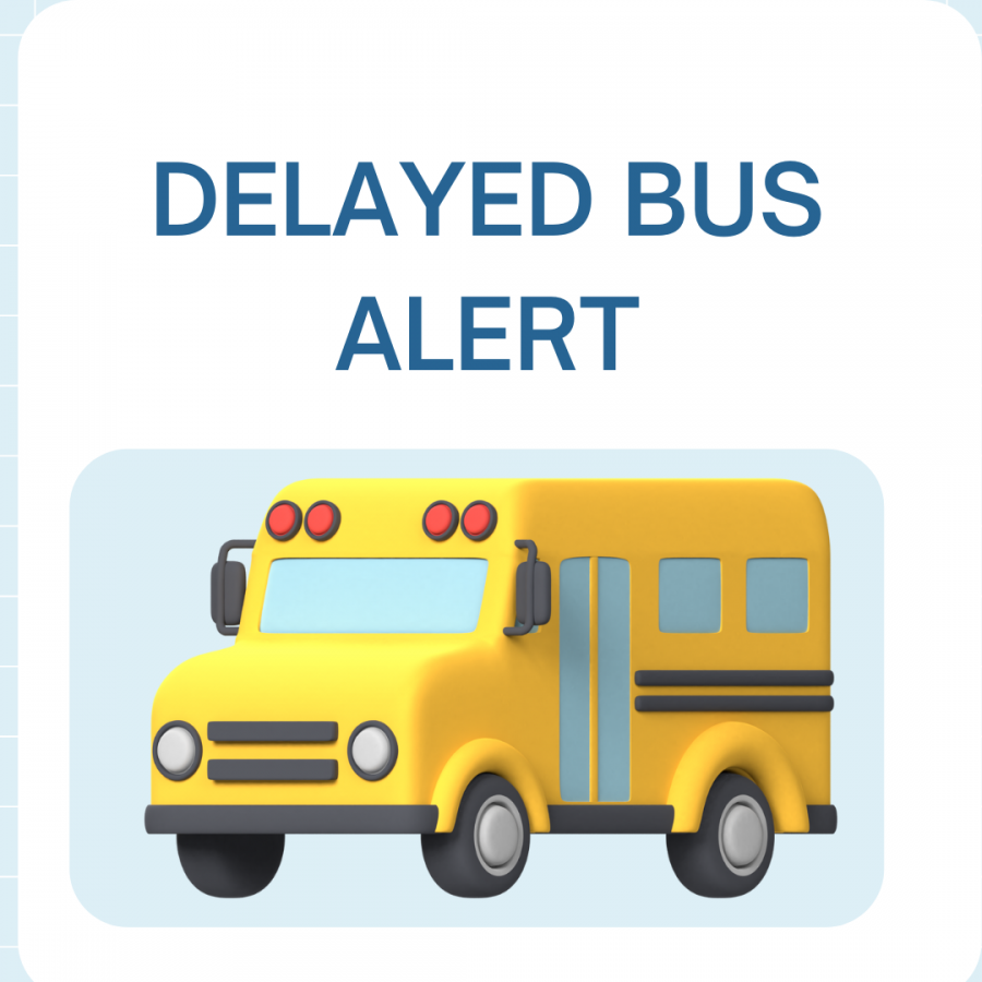 DELAYED BUS ALERT